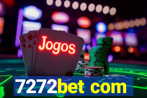 7272bet com